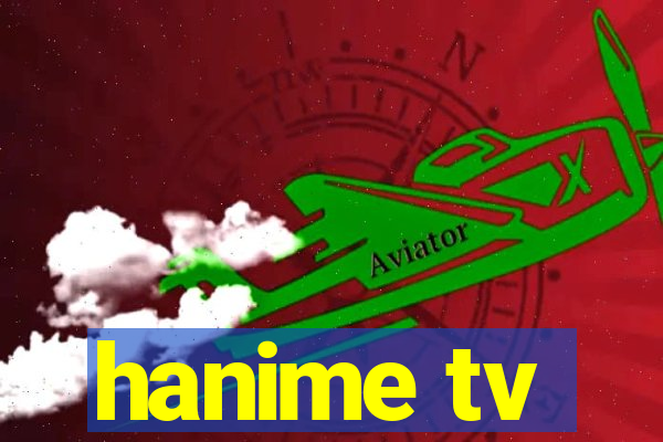 hanime tv